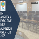 IIM Amritsar Executive MBA Admission Open For 2025